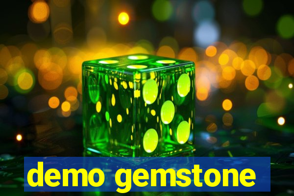 demo gemstone